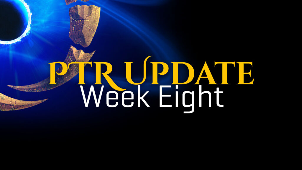 PTR Week Eight Highlights – Druid and Cleric Masteries Join the Fray