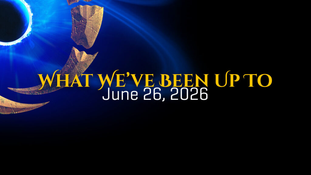 What We’ve Been Up To – June 26, 2026