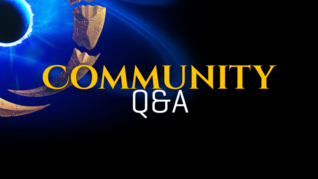 Community Q&A: Gathering Your Questions