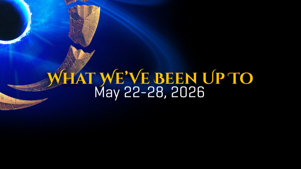 What We’ve Been Up To – May 22 – May 28, 2026